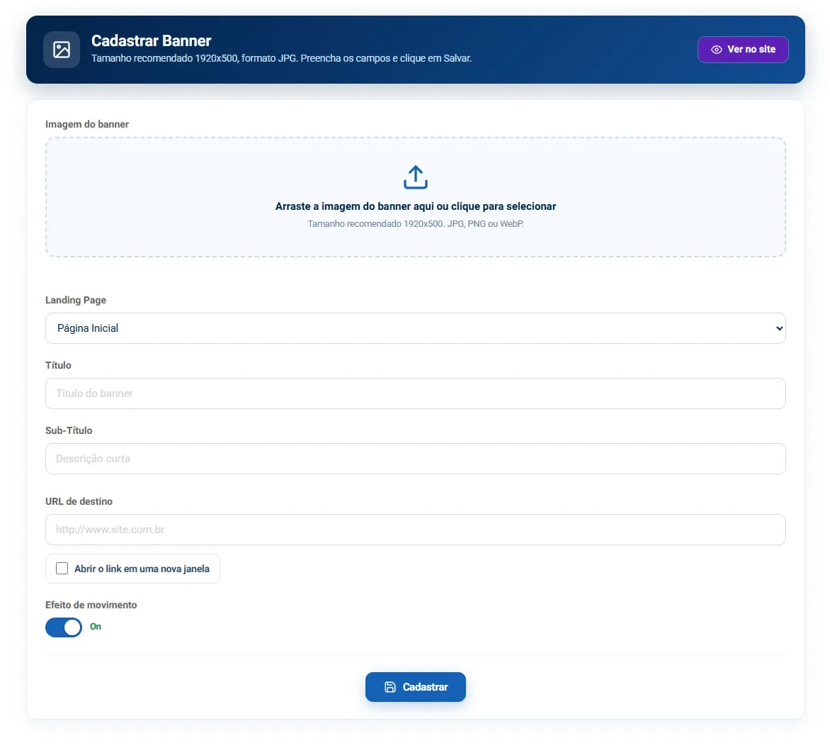 Formulário Cadastrar Banner, com a área de upload da imagem, a landing page, título, subtítulo, URL de destino e o efeito de movimento
