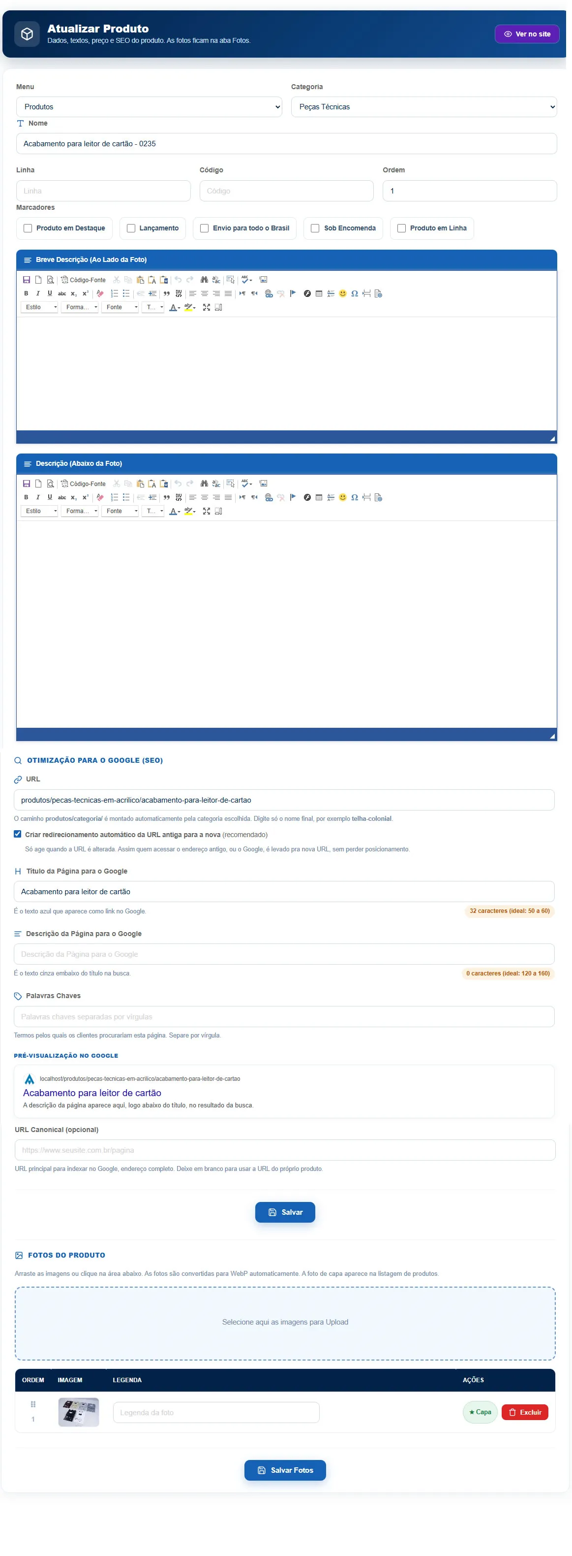Formulário de produto, com menu, categoria, nome, linha, código, ordem, marcadores, as duas descrições, a seção de SEO e as fotos do produto