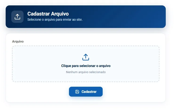 Tela de cadastro de arquivo, com a área para clicar e selecionar o arquivo e o botão cadastrar